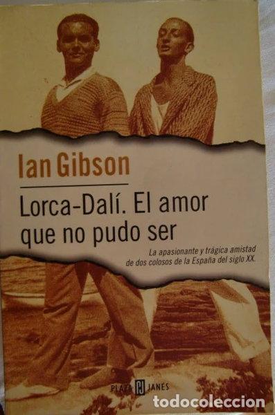 Libros: Lorca-Dal&iacute;. El amor que no pudo ser- 9788401541377