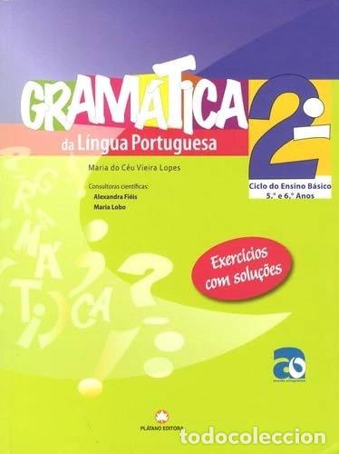Libros: Gram&aacute;tica da l&iacute;ngua portuguesa 2&deg; ciclo do ensino b&aacute;sico 5&deg; e 6&deg; anos- 9789727708420