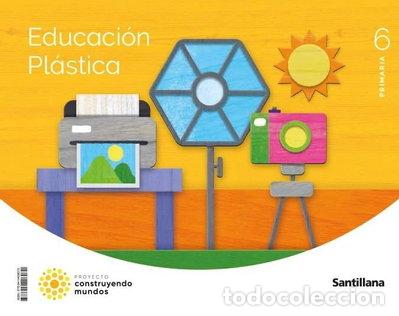 Livres: Educaci&oacute;n pl&aacute;stica 6 primaria construyendo mundos- 9788414408070
