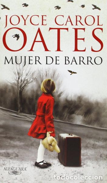 Livres: Mujer de barro- 9788420414577