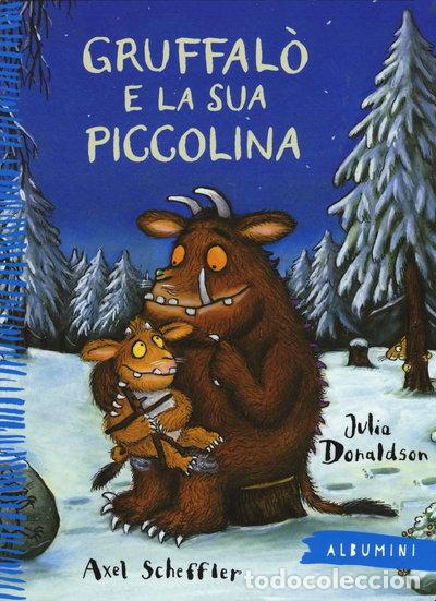 Libros: Gruffal&ograve; e la sua piccolina- 9788867144013