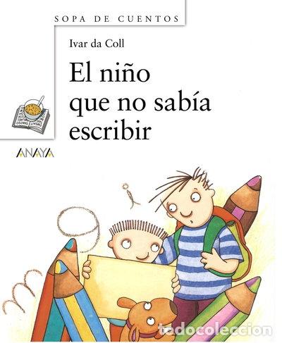 B&uuml;cher: El ni&ntilde;o que no sab&iacute;a escribir- 9788466717144