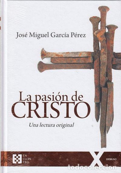 Libros: La pasi&oacute;n de Cristo- 9788490559567