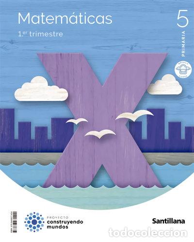 Libros: Matem&aacute;ticas M Ligera 5 Primaria Construyendo Mundos- 9788468071404