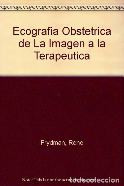 Livros em segunda m&atilde;o: Ecograf&iacute;a Obst&eacute;trica de la Imagen a la Terap&eacute;utica- 9788445806944
