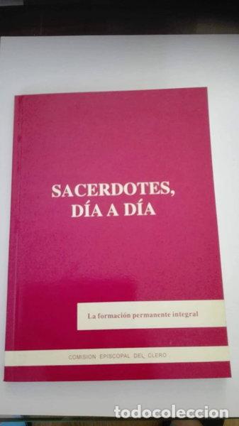 Libros: Sacerdotes, d&iacute;a a d&iacute;a- 9788471413345