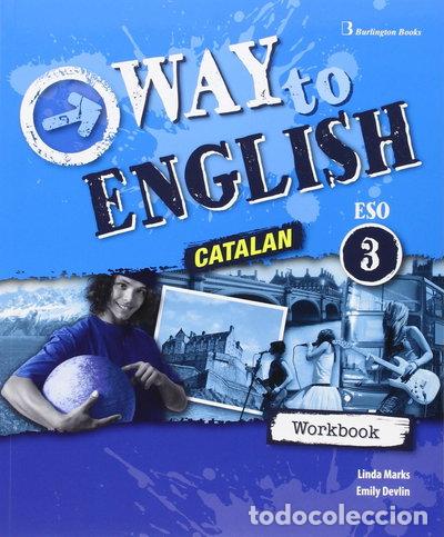 Libri di seconda mano: Way to English 3&ordm; ESO WB Catalan- 9789963516438