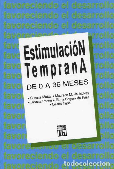 B&uuml;cher: Estimulaci&oacute;n Temprana-0 a 36 Meses, Favoreciendo E- 9789505822416