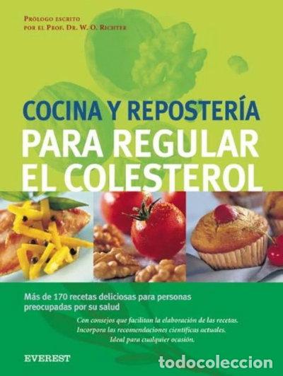 Libros: Cocina y reposter&iacute;a para regular el colesterol- 9788424184964