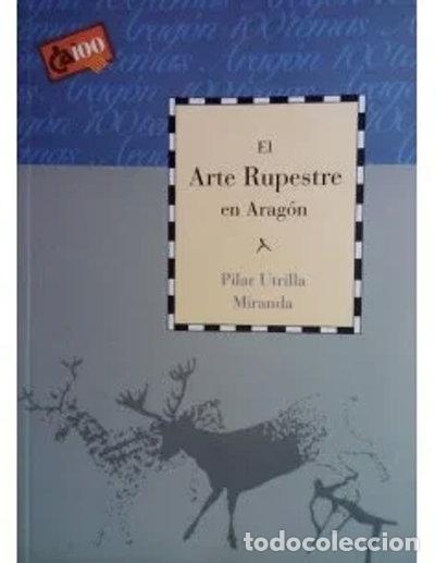 Libros: El arte rupestre en Arag&oacute;n- 9788495306326