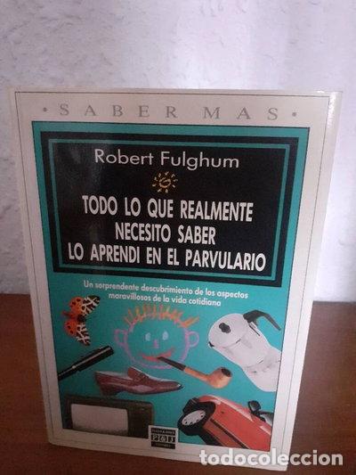 Libros: Todo lo que realmente necesito saber lo aprend&iacute; en el parvulario- 9788401240010