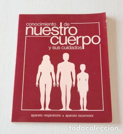 books: Conocimiento de nuestro cuerpo y sus cuidados- 9788476410219