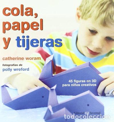 B&uuml;cher: Cola, papel y tijeras- 9788426138187