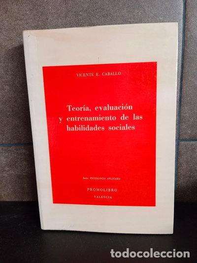 Libros: Teor&iacute;a, evaluaci&oacute;n y entrenamiento de las habilidades sociales- 9788486201944
