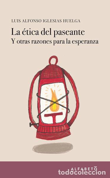Libros: La &eacute;tica del paseante- 9788417951047