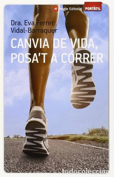 Libros: Canvia de vida, posat a c&oacute;rrer- 9788416139002 - Foto 1