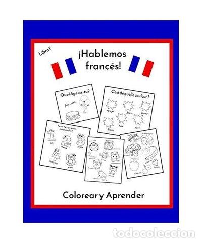 Libri di seconda mano: &iexcl;Hablemos franc&eacute;s!: Libro de colorear biling&uuml;e franc&eacute;s-espa&ntilde;ol para ni&ntilde;os- 9798602229455