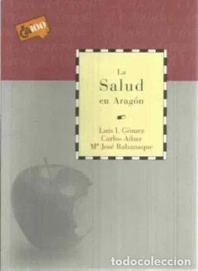 books: La salud en Arag&oacute;n- 9788495306630