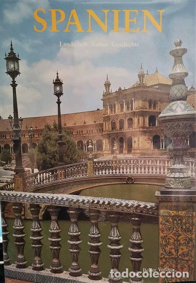 Livres: Spanien: Landschaft, Kultur, Geschichte- 9783763022021