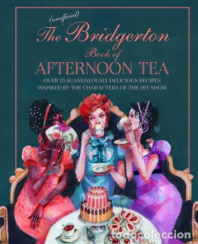 Livros em segunda m&atilde;o: The Unofficial Bridgerton Book of Afternoon Tea- 9781788794312