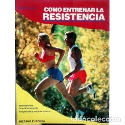 Livros em segunda m&atilde;o: C&oacute;mo entrenar la resistencia- 9788425510281