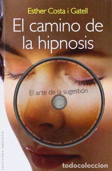 Libri di seconda mano: El camino de la hipnosis- 9788415968580