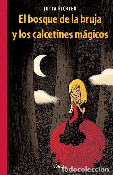 Libros: El bosque de la bruja y los calcetines m&aacute;gicos- 9788496646810