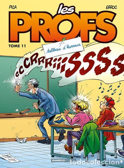 Libros: Les Profs, Tome 11: Tableau d'horreur- 9782350784540