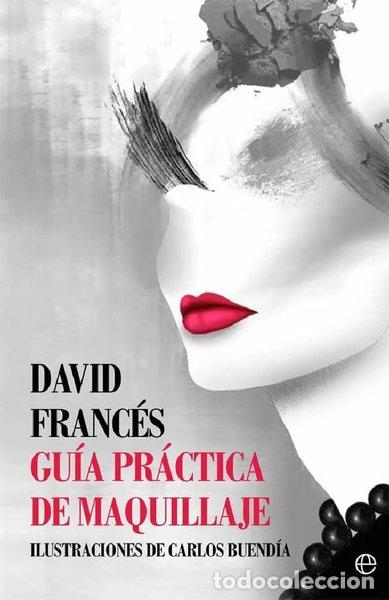 Libros: Gu&iacute;a pr&aacute;ctica de maquillaje- 9788491641070 - Foto 1