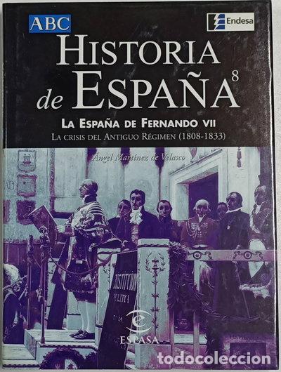 Libri di seconda mano: Historia de Espa&ntilde;a. La Espa&ntilde;a de Fernando VII- 9788423997237