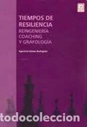 Libros: Tiempos de resiliencia: reingenier&iacute;a, coaching y grafolog&iacute;a- 9789871008155