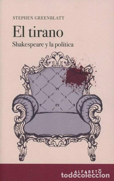 Libri di seconda mano: El tirano: Shakespeare y la pol&iacute;tica- 9788494994289