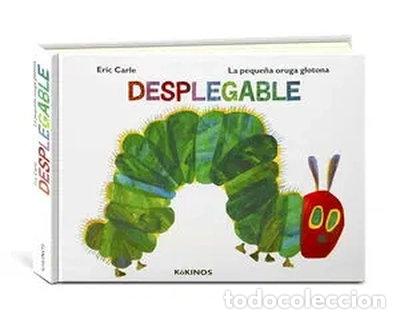 Livres: La peque&ntilde;a oruga glotona desplegable- 9788417074371