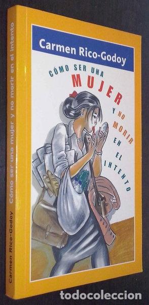 Libros: C&oacute;mo ser una mujer y no morir en el intento- 9788484602453 - Foto 1