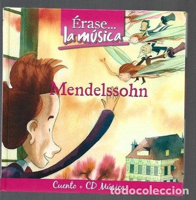 B&uuml;cher: &Eacute;rase la m&uacute;sica... Mendelssohn- 9788482656793