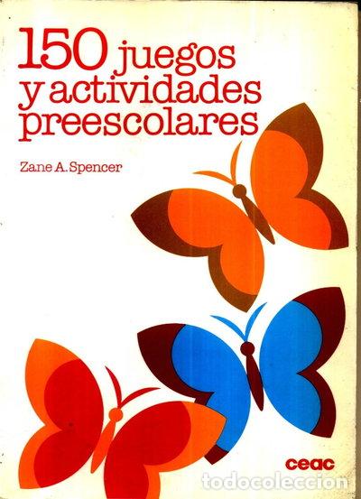 Libros: 150 juegos y actividades preescolares- 9788432994111