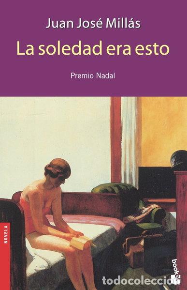 Libros: La soledad era esto- 9788423337637 - Foto 1