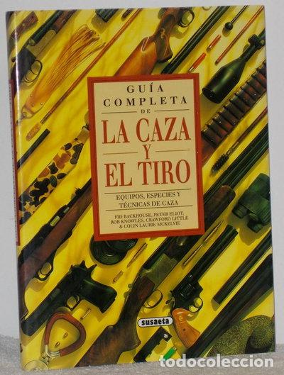 Libros: Gu&iacute;a completa de la caza y el tiro- 9788430574476 - Foto 1