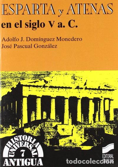 B&uuml;cher: Esparta y Atenas en el siglo V a.C.- 9788477386728