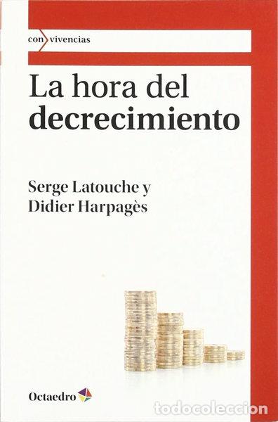 Livros em segunda m&atilde;o: La hora del decrecimiento- 9788499211794
