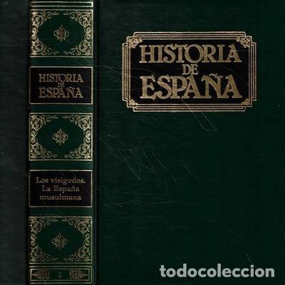 Livros em segunda m&atilde;o: Historia de Espa&ntilde;a. Tomo II: Los Visigodos. La Espa&ntilde;a Musulmana- 9788474619140