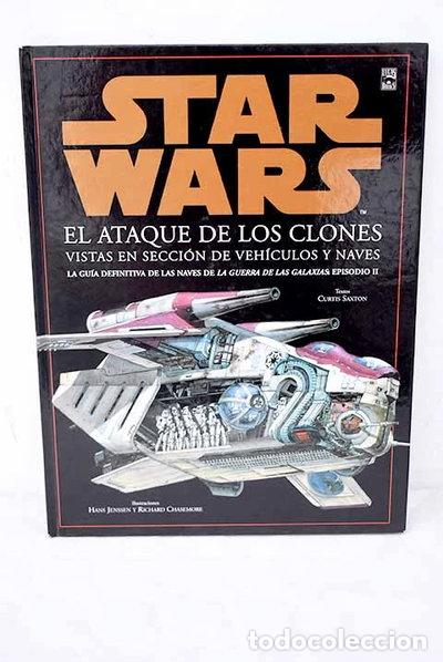 Libros: Star Wars: El Ataque de Los Clones (Vistas en Secci&oacute;n de Veh&iacute;culos y Naves)- 9788466603447