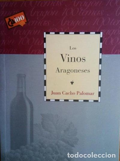 Libros: Los Vinos Aragoneses- 9788495306029 - Foto 1