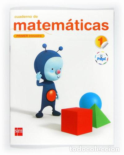 Livros em segunda m&atilde;o: Cuaderno de matem&aacute;ticas. 1 Primaria, 1 Trimestre. Conecta con Pupi- 9788467545197