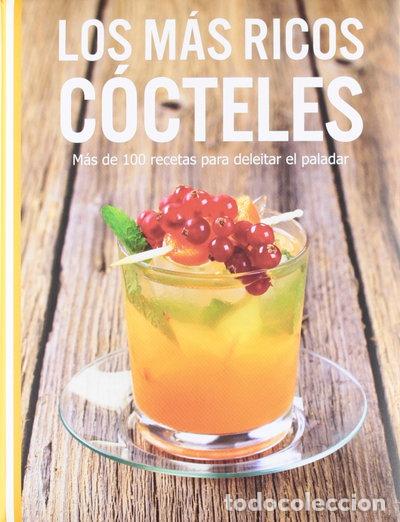Libros: Los m&aacute;s ricos c&oacute;cteles- 9781445448749
