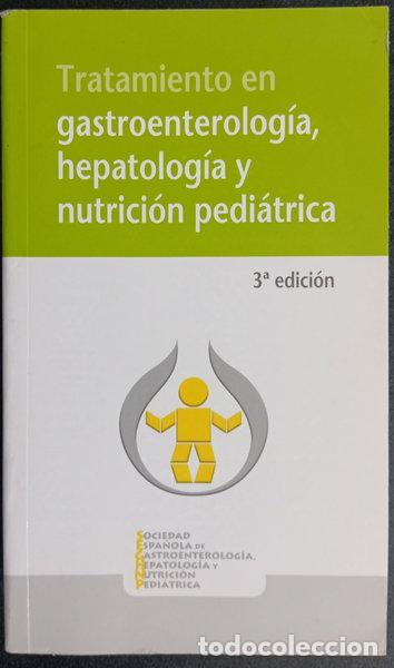 Libros: Tratamiento en gastroenterolog&iacute;a, hepatolog&iacute;a y nutrici&oacute;n pedi&aacute;trica- 9788415351139