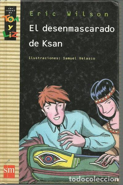 Libri di seconda mano: El desenmascarado de Ksan- 9788434845251