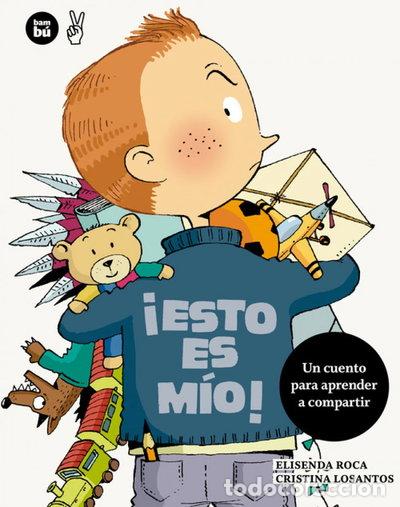 Libros: &iexcl;Esto es m&iacute;o!- 9788483432877