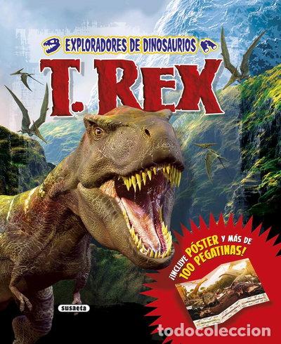 Libros: Exploradores de dinosaurios. T. Rex- 9788467747317 - Foto 1