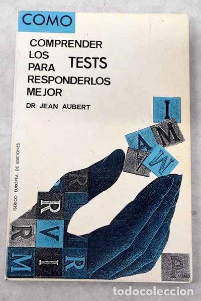 Libros: C&oacute;mo comprender los test para responderlos mejor- 9788425604218
